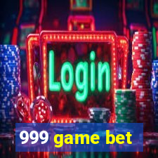 999 game bet